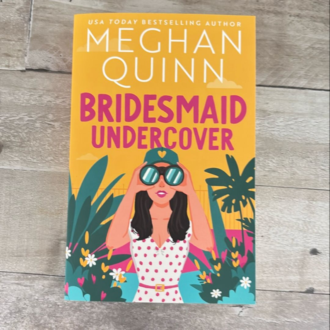 Bridesmaid Undercover