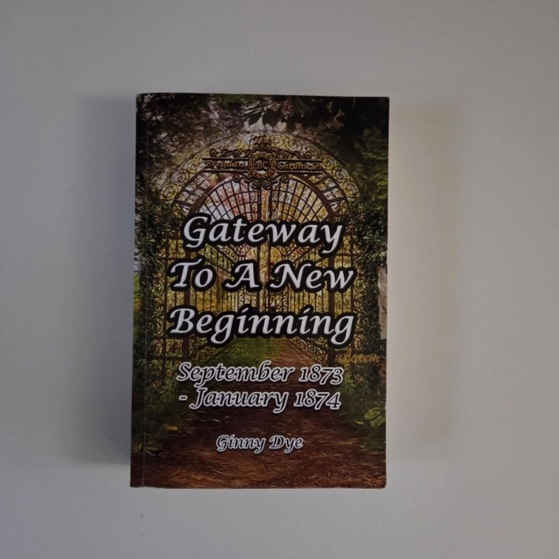 Gateway to a New Beginning (21 in the Bregdan Chronicles