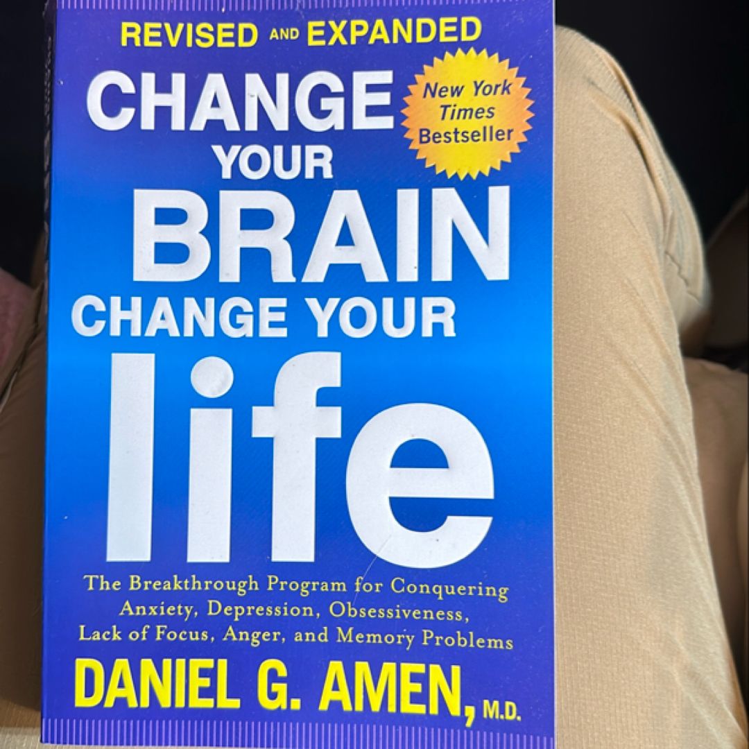 Change Your Brain, Change Your Life (Revised Expanded) – Daniel G. Amen MD Paperback