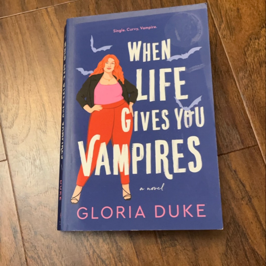 When Life Gives You Vampires