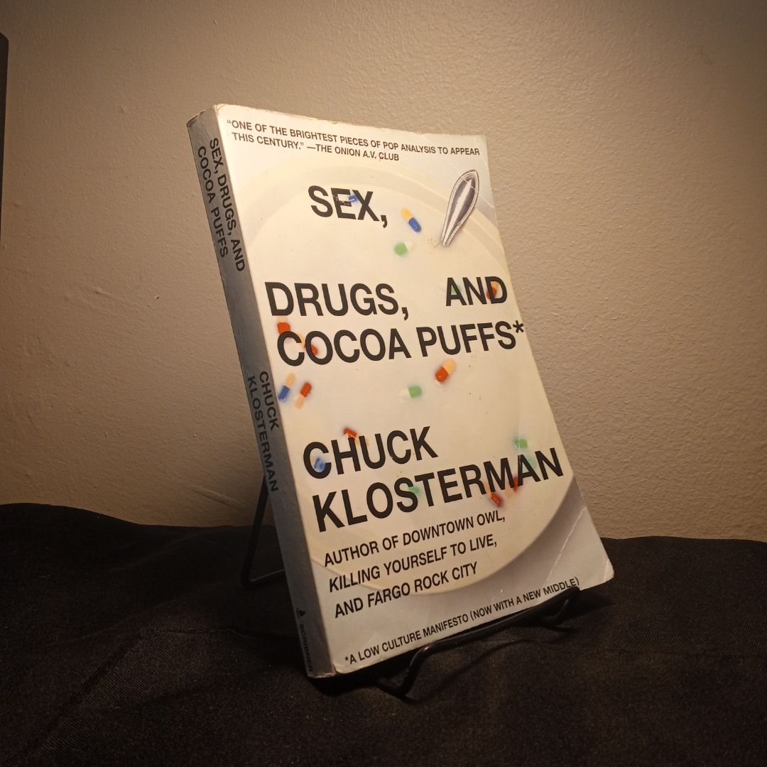 Sex, Drugs, and Cocoa Puffs