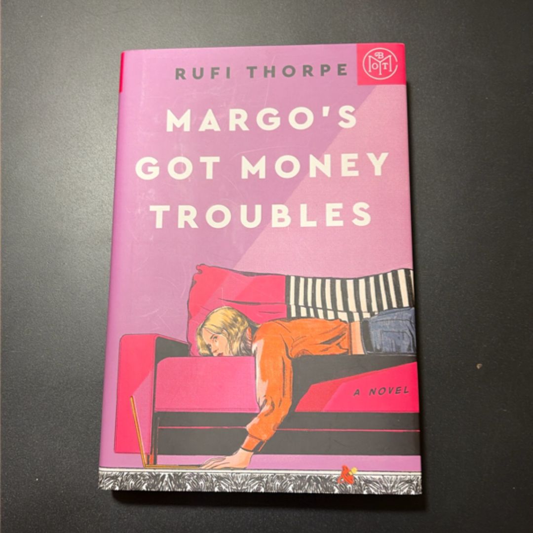 Margo's Got Money Troubles