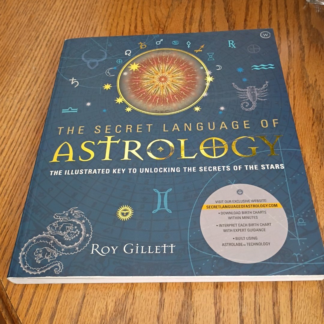 The Secret Language of Astrology