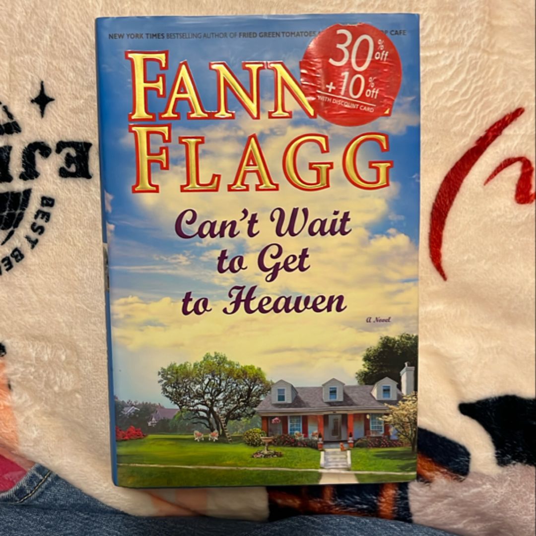 Can't Wait to Get to Heaven