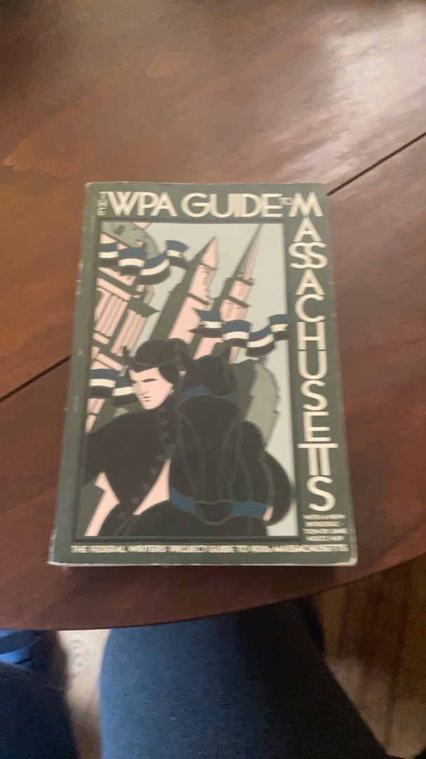 The WPA Guide to Massachusetts