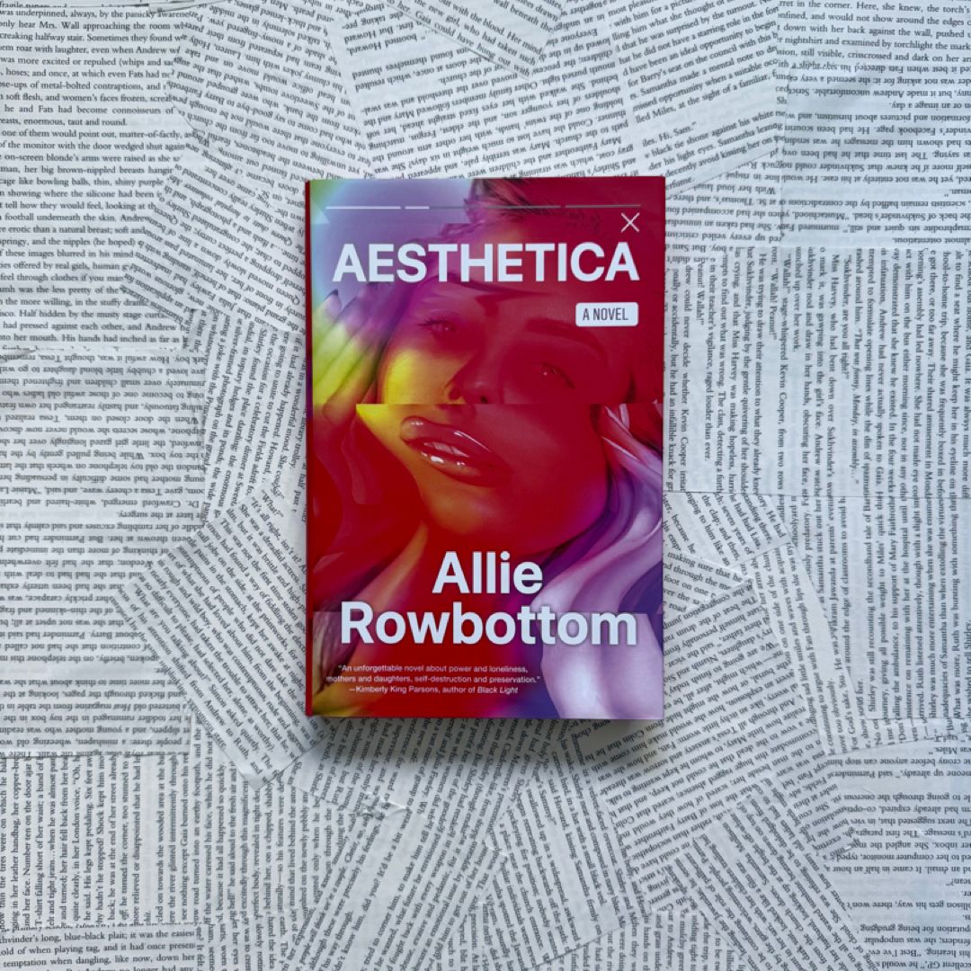 Aesthetica by Allie Rowbottom