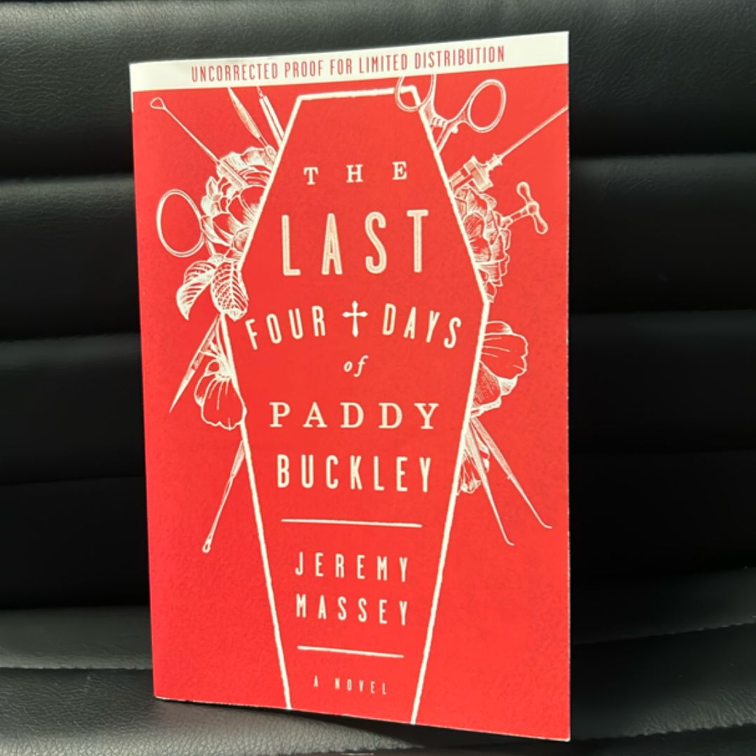 The Last Four Days of Paddy Buckley (ARC)