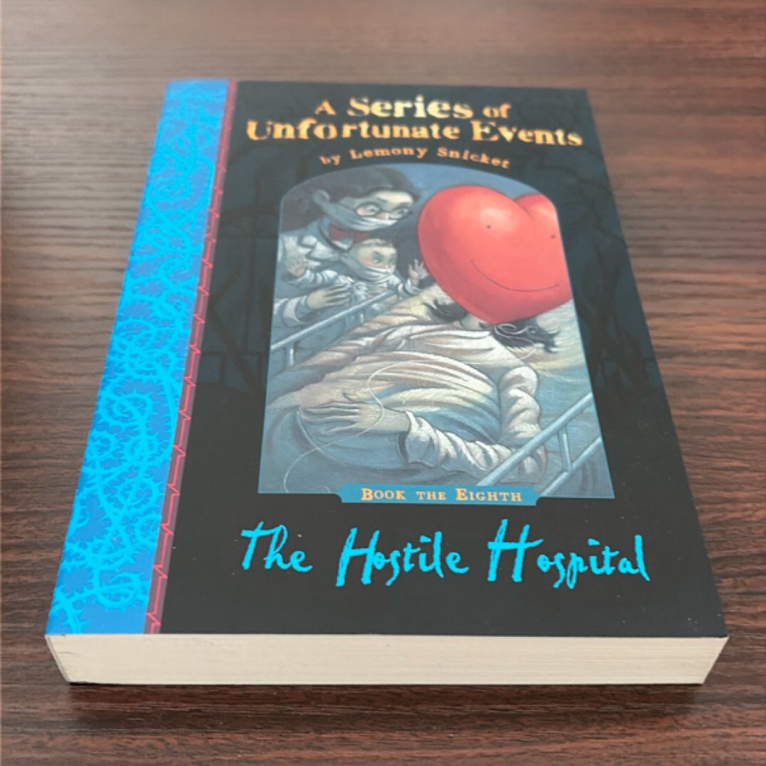 A Series of Unfortunate Events #8: the Hostile Hospital