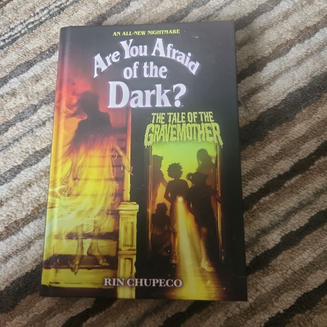 The Tale of the Gravemother (Are You Afraid of the Dark #1)