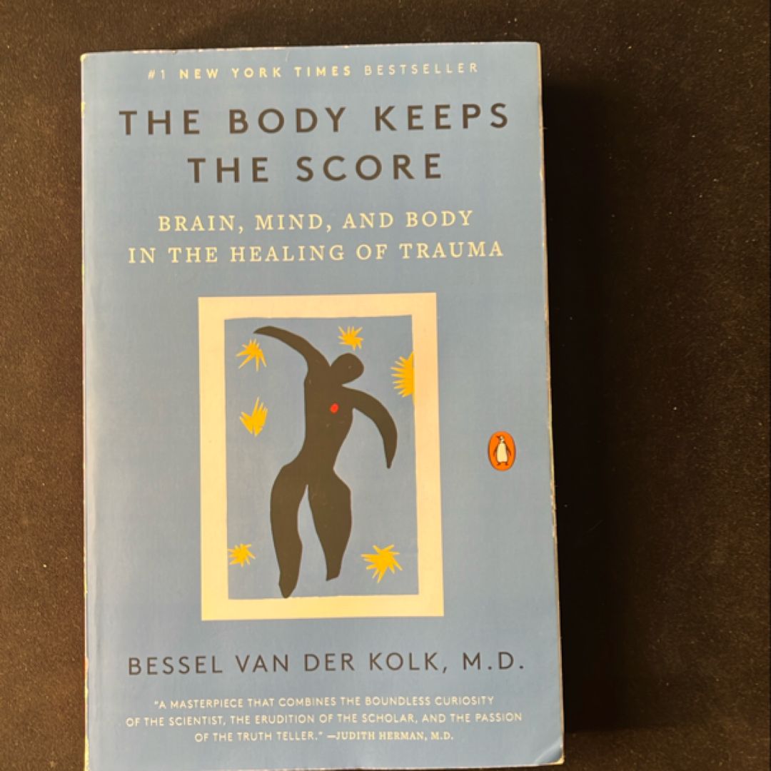 The Body Keeps the Score