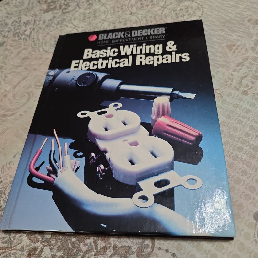Basic Wiring and Electrical Repairs
