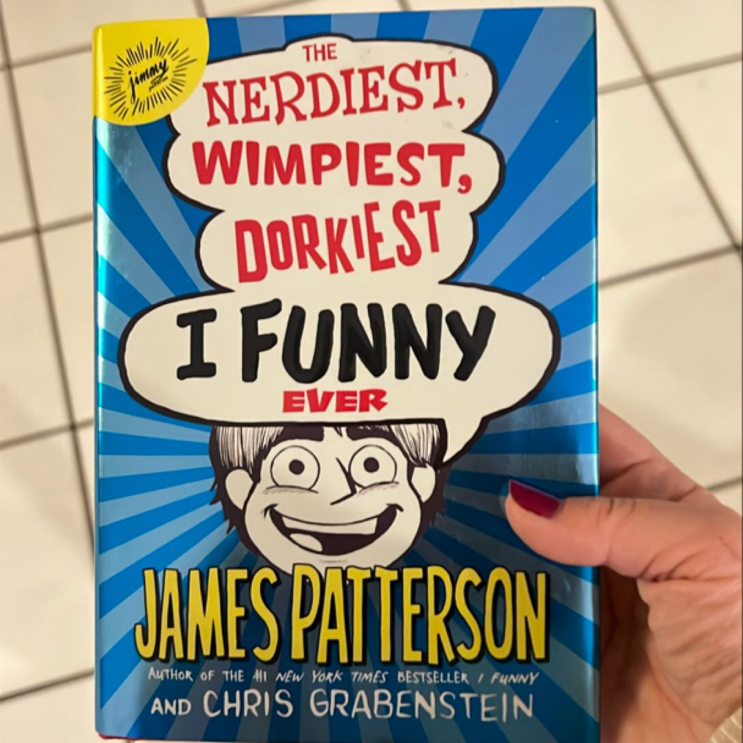 The Nerdiest, Wimpiest, Dorkiest I Funny Ever