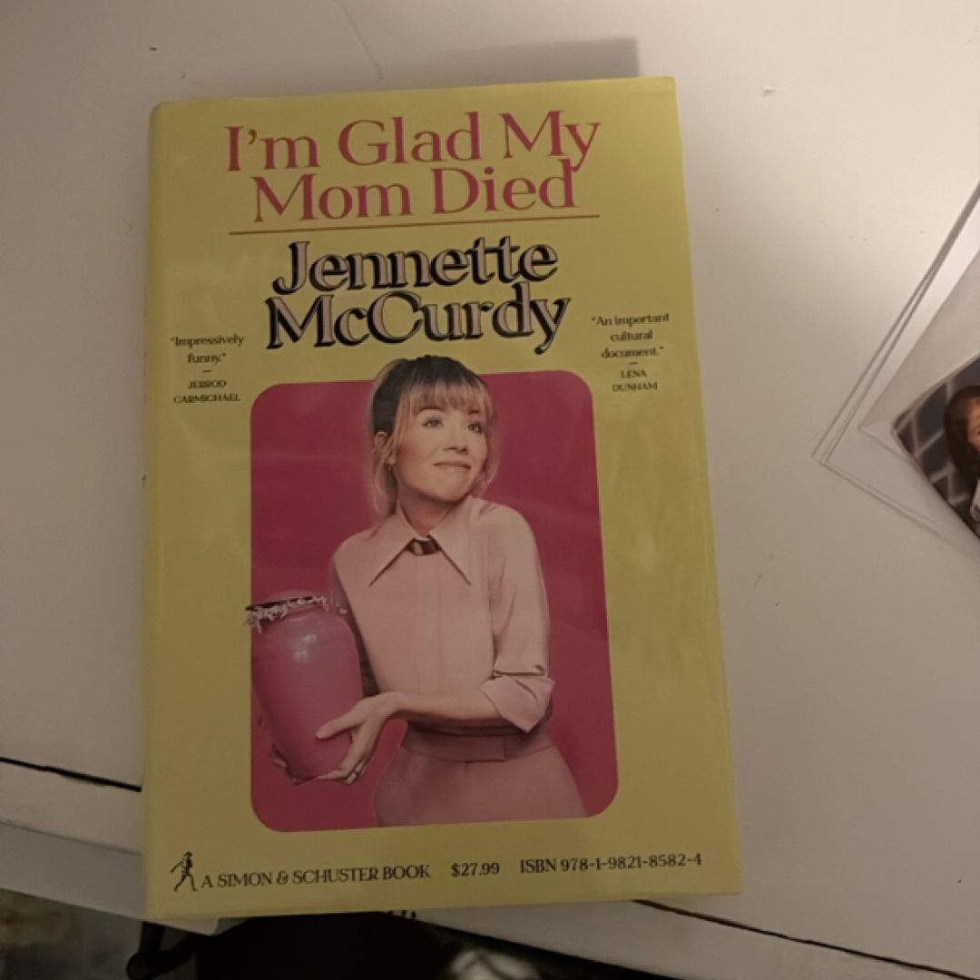 I'm Glad My Mom Died