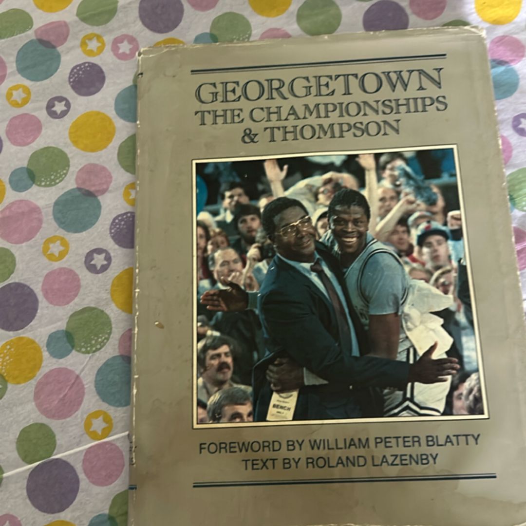 Georgetown, the Championships and Thompson
