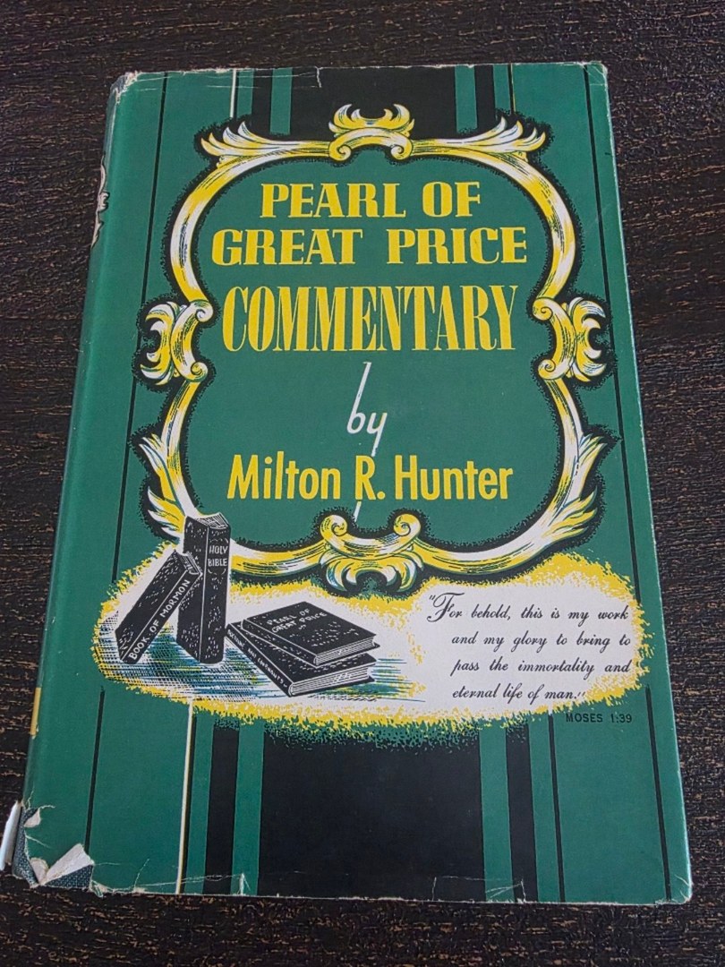 Pearl of Great Price Commentary 