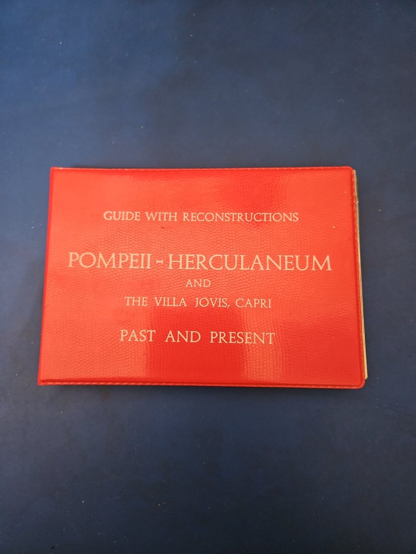 POMPEII - HERCULANEUM & The Villa Jovis, Capri (Guide With Reconstructions)