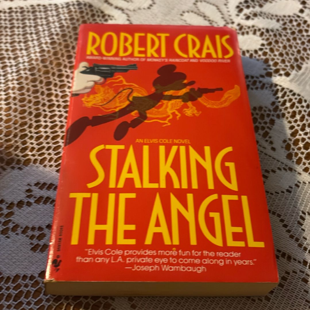 Stalking the Angel