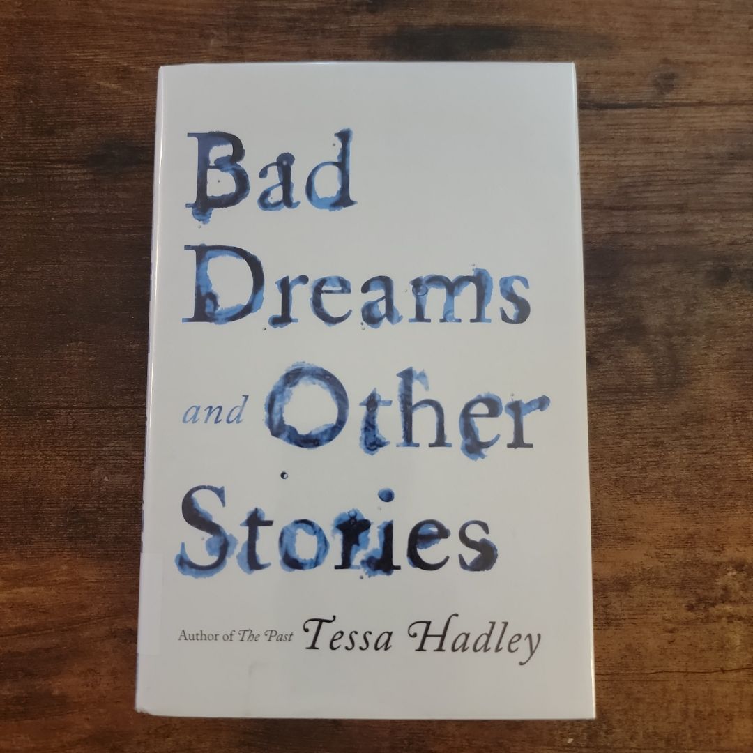 Bad Dreams and Other Stories