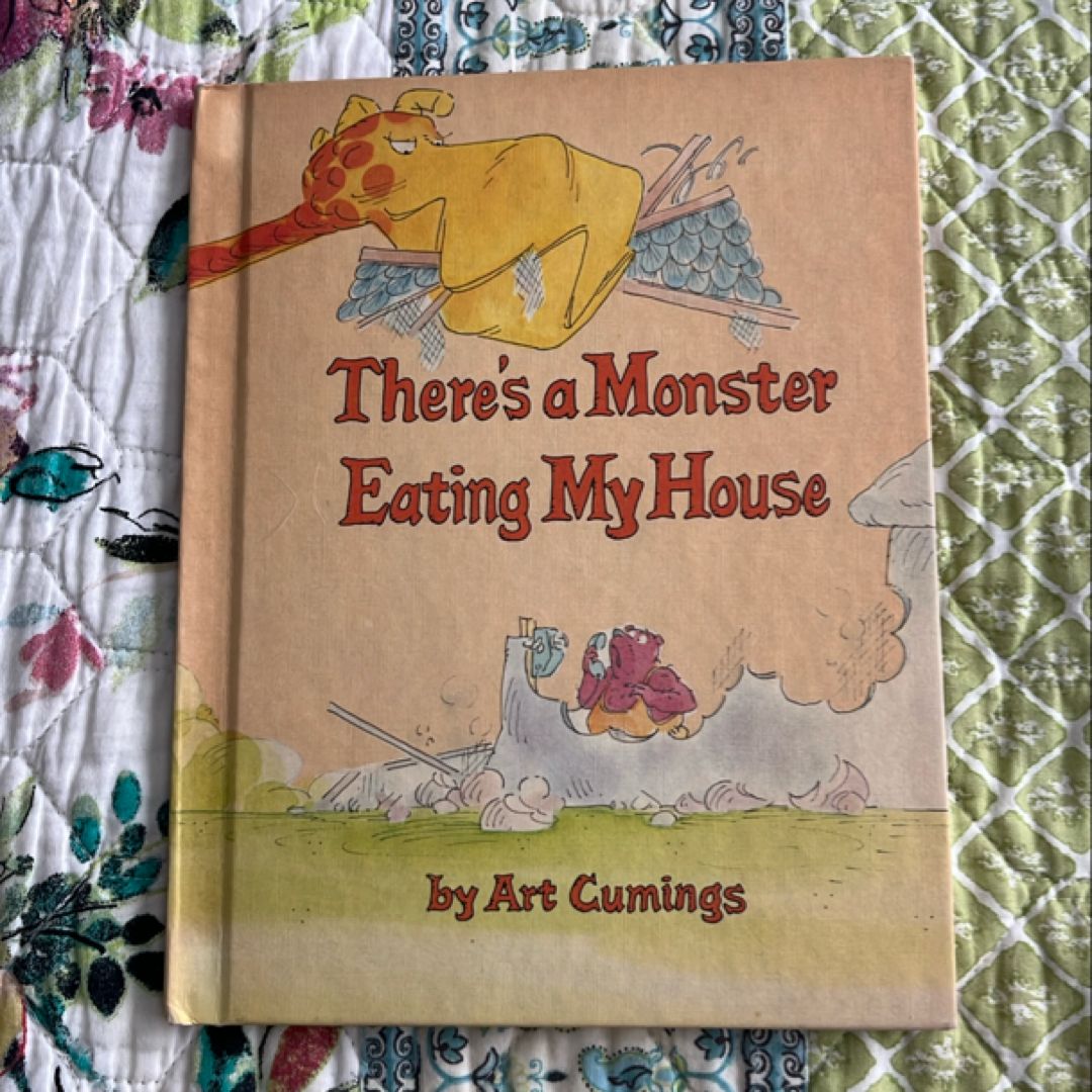 There's a Monster Eating My House