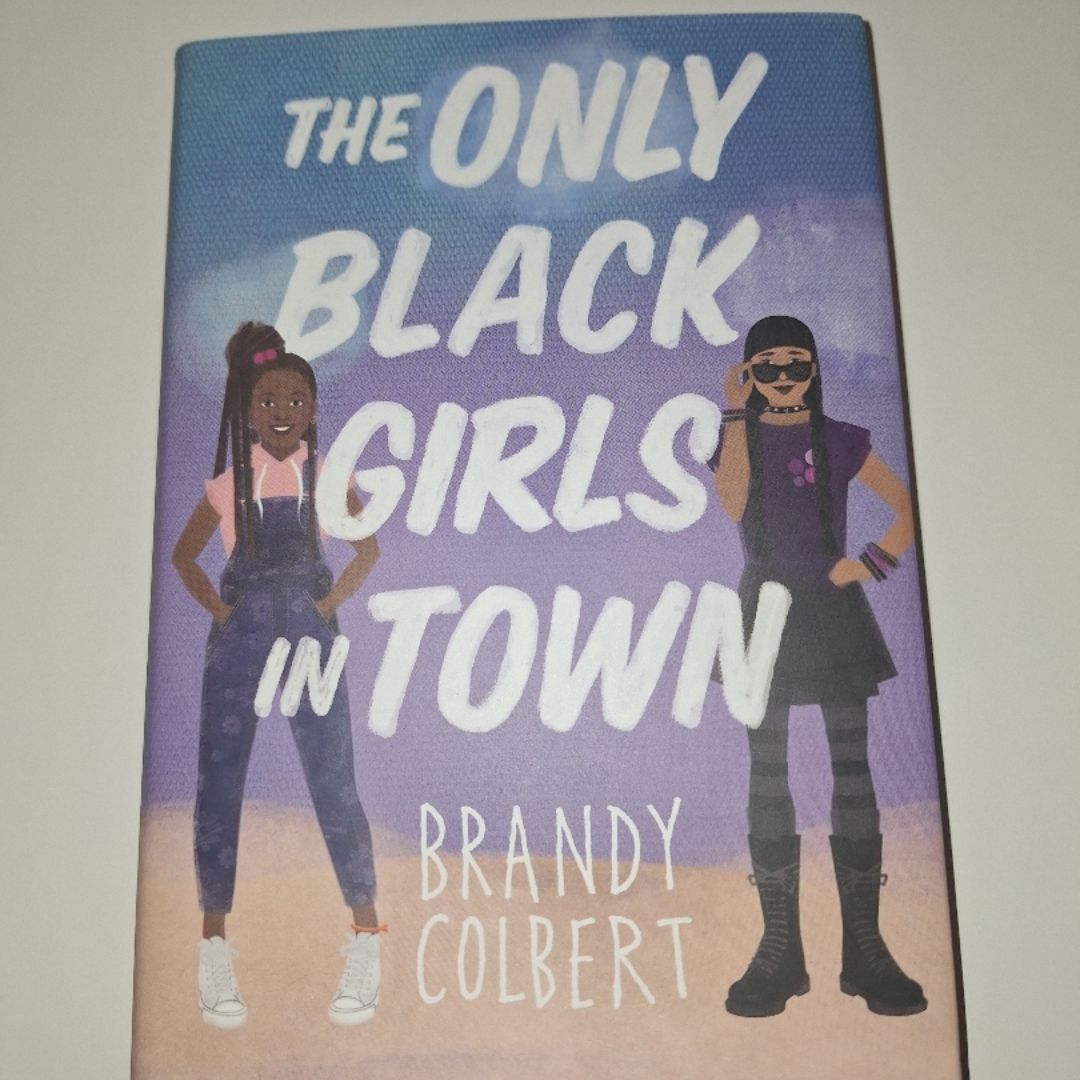 The Only Black Girls in Town
