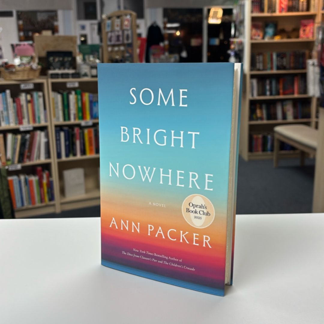 Some Bright Nowhere
