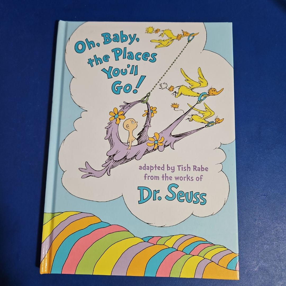 Oh, Baby, the Places You'll Go!