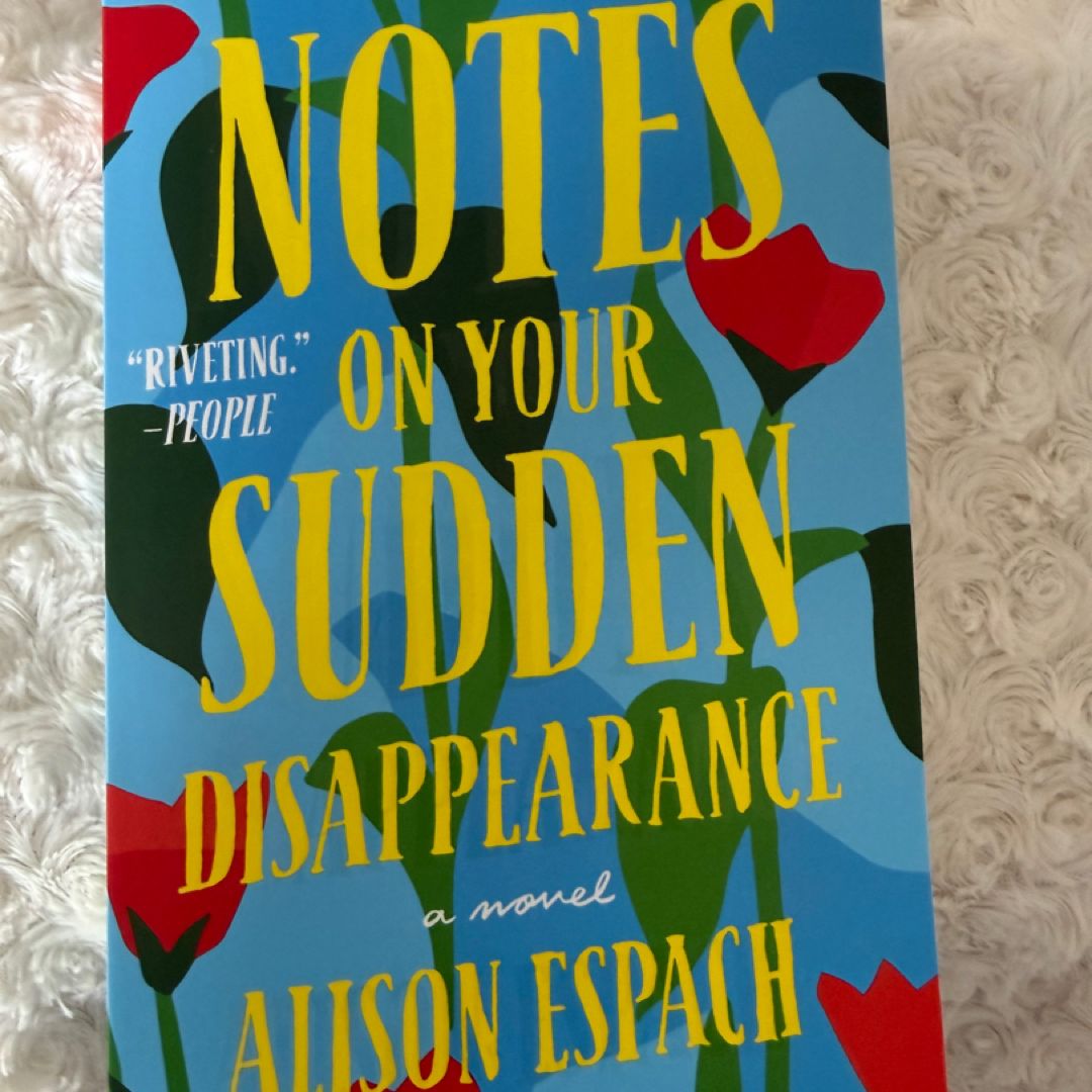 Notes on Your Sudden Disappearance