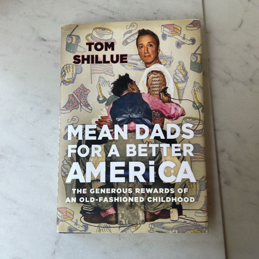 Mean Dads for a Better America