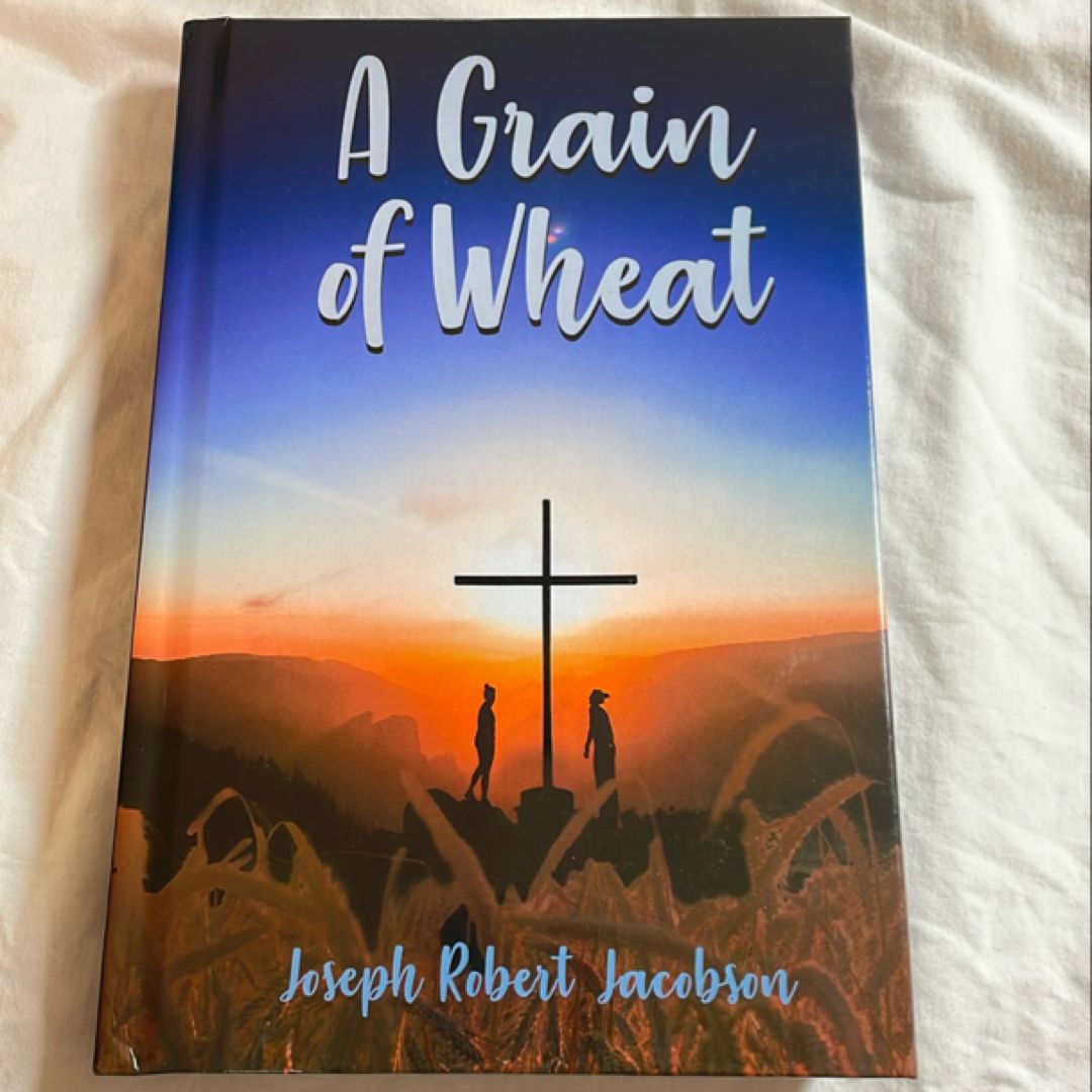 A Grain of Wheat