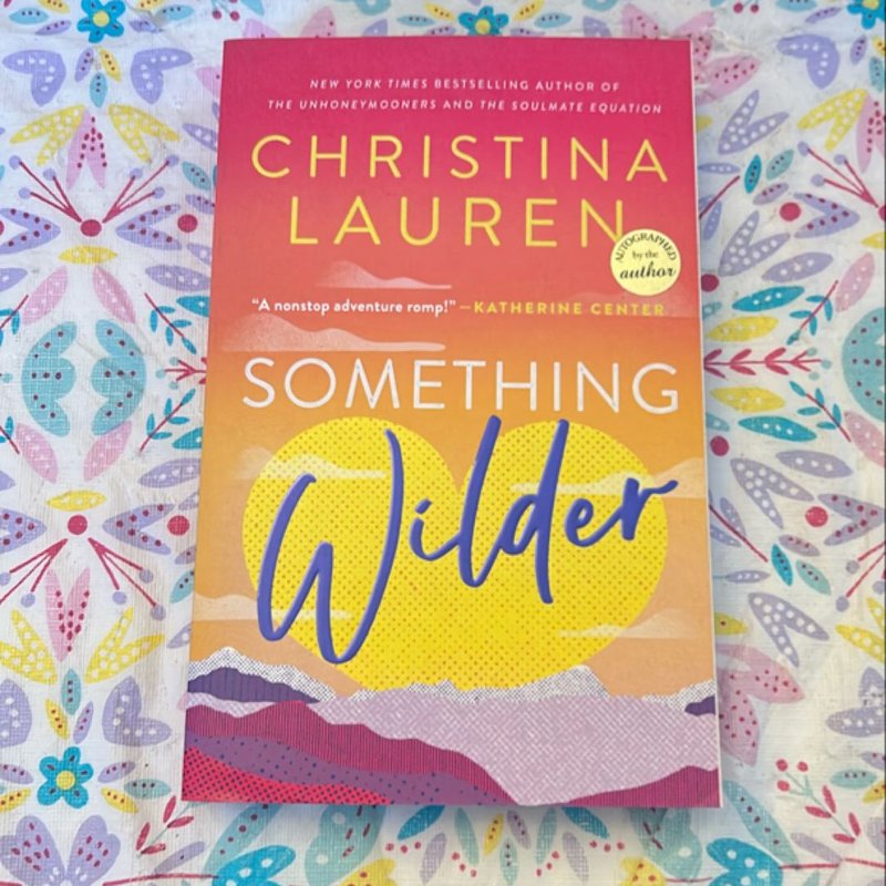 Something Wilder *Signed*