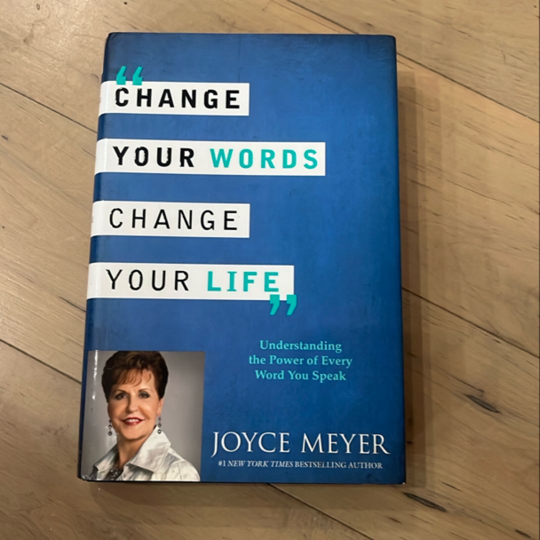 Change Your Words, Change Your Life