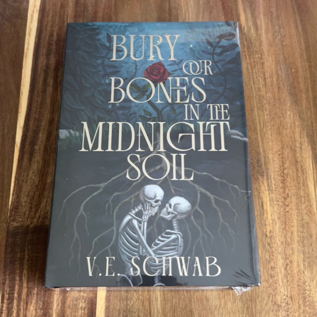 Bury Our Bones in the Midnight Soil