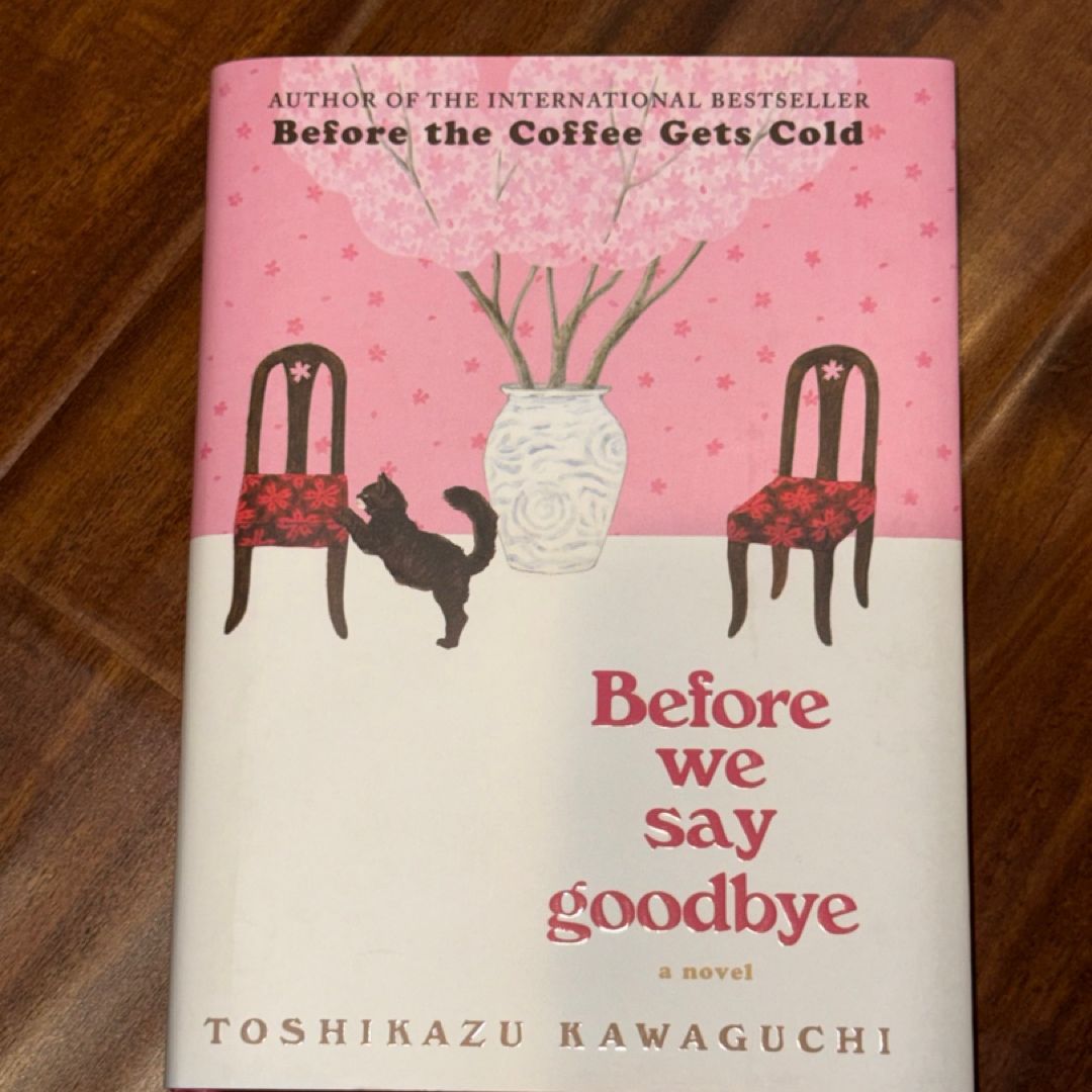 Before We Say Goodbye
