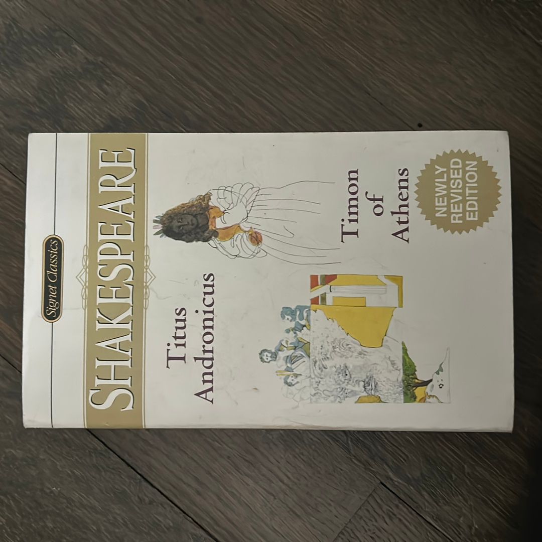 Titus Andronicus and Timon of Athens