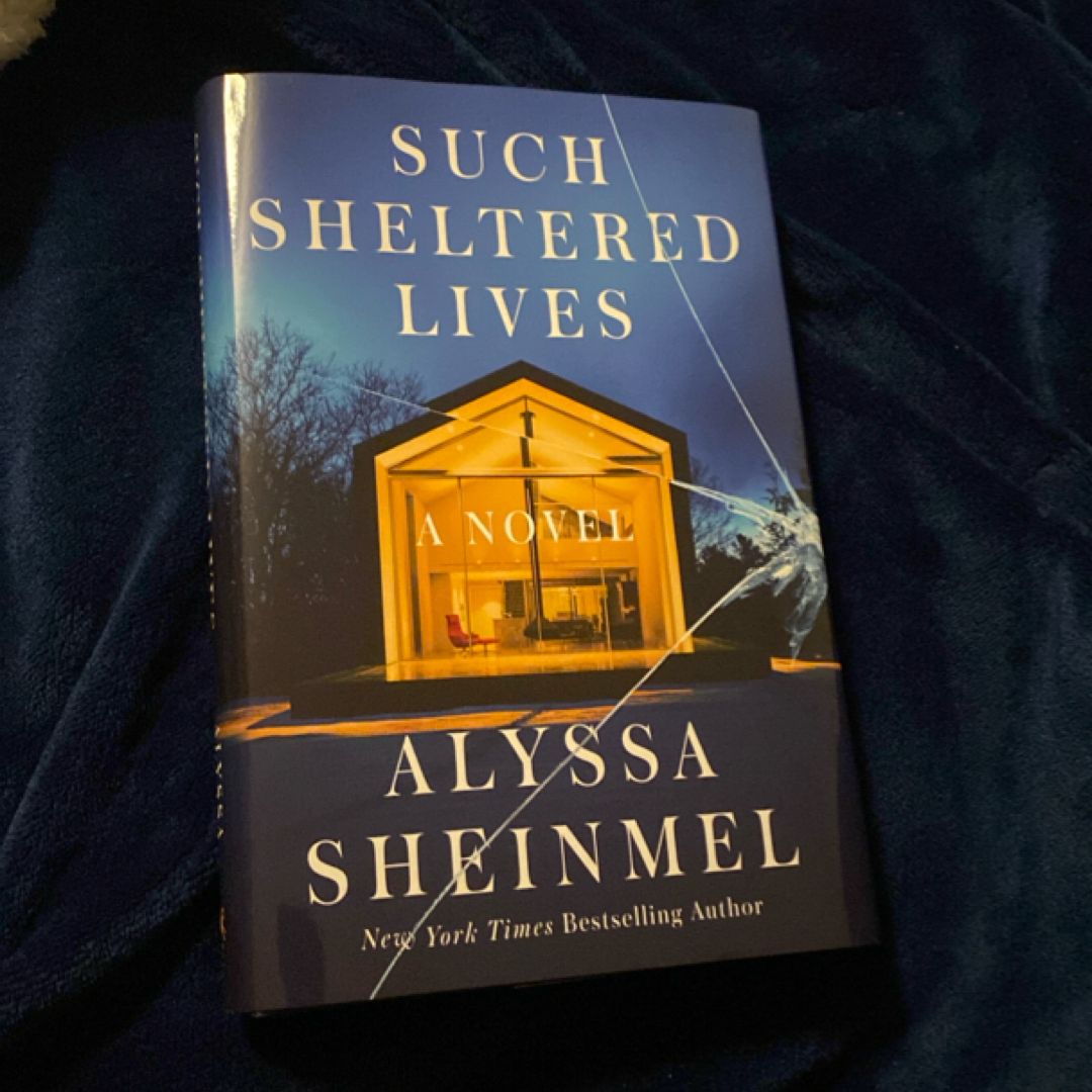 Such Sheltered Lives