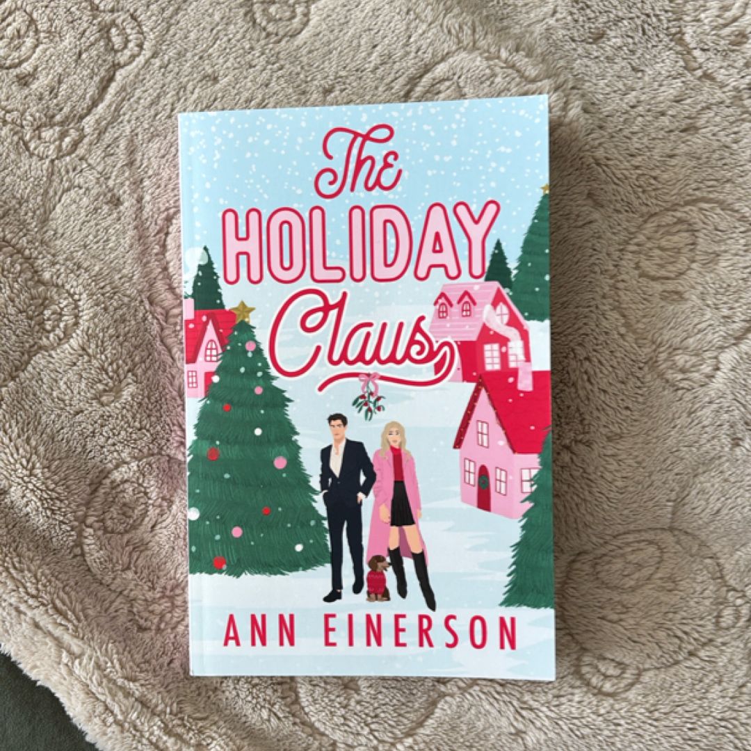 The Holiday Claus (SIGNED  EDITION)