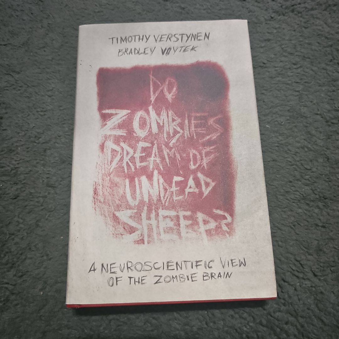Do Zombies Dream of Undead Sheep?