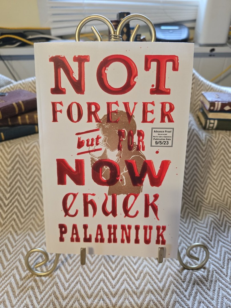 Not Forever But For Now (ARC)