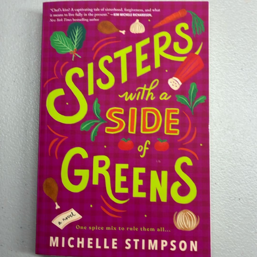 Sisters with a Side of Greens