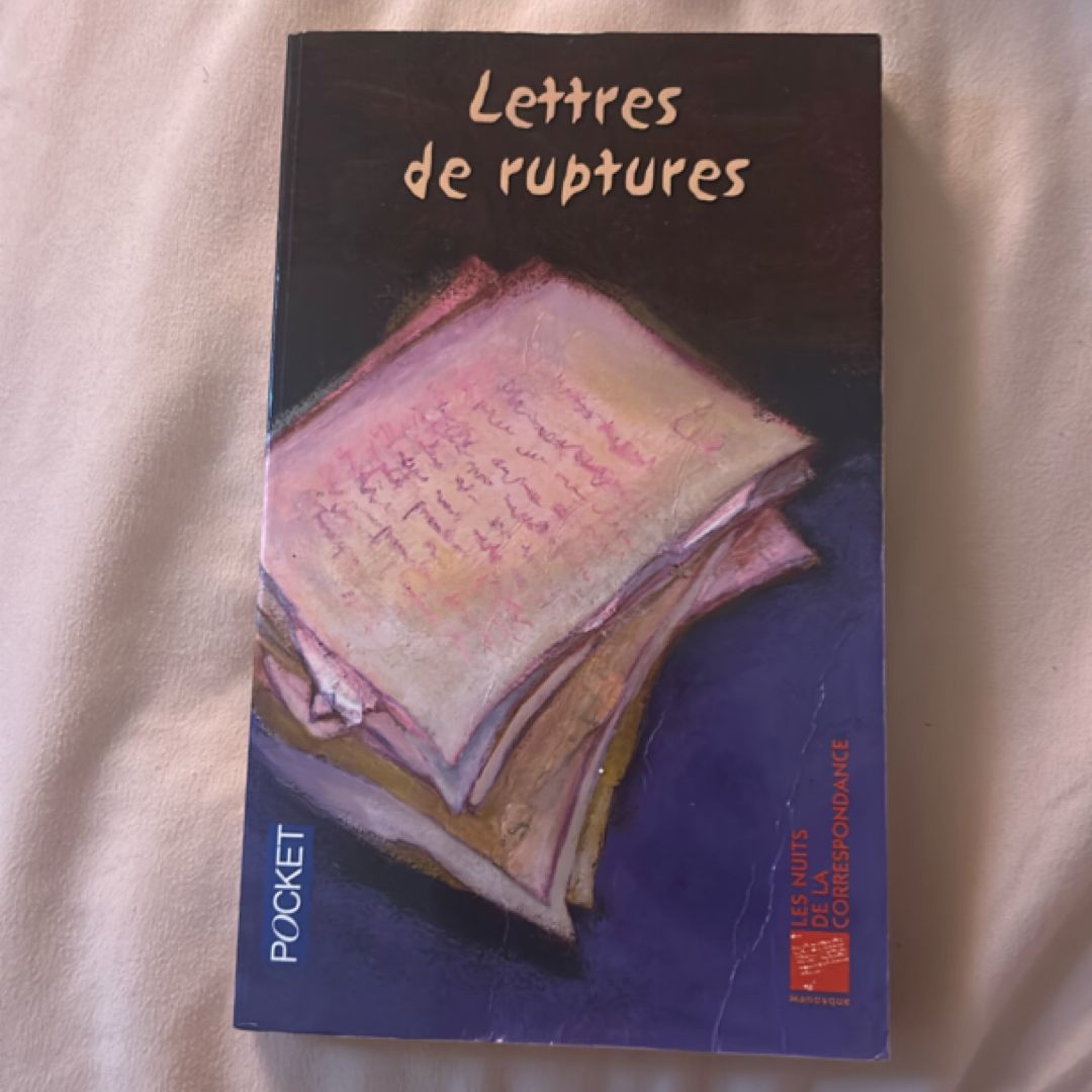 Lettres de ruptures (18 lettres inédites)