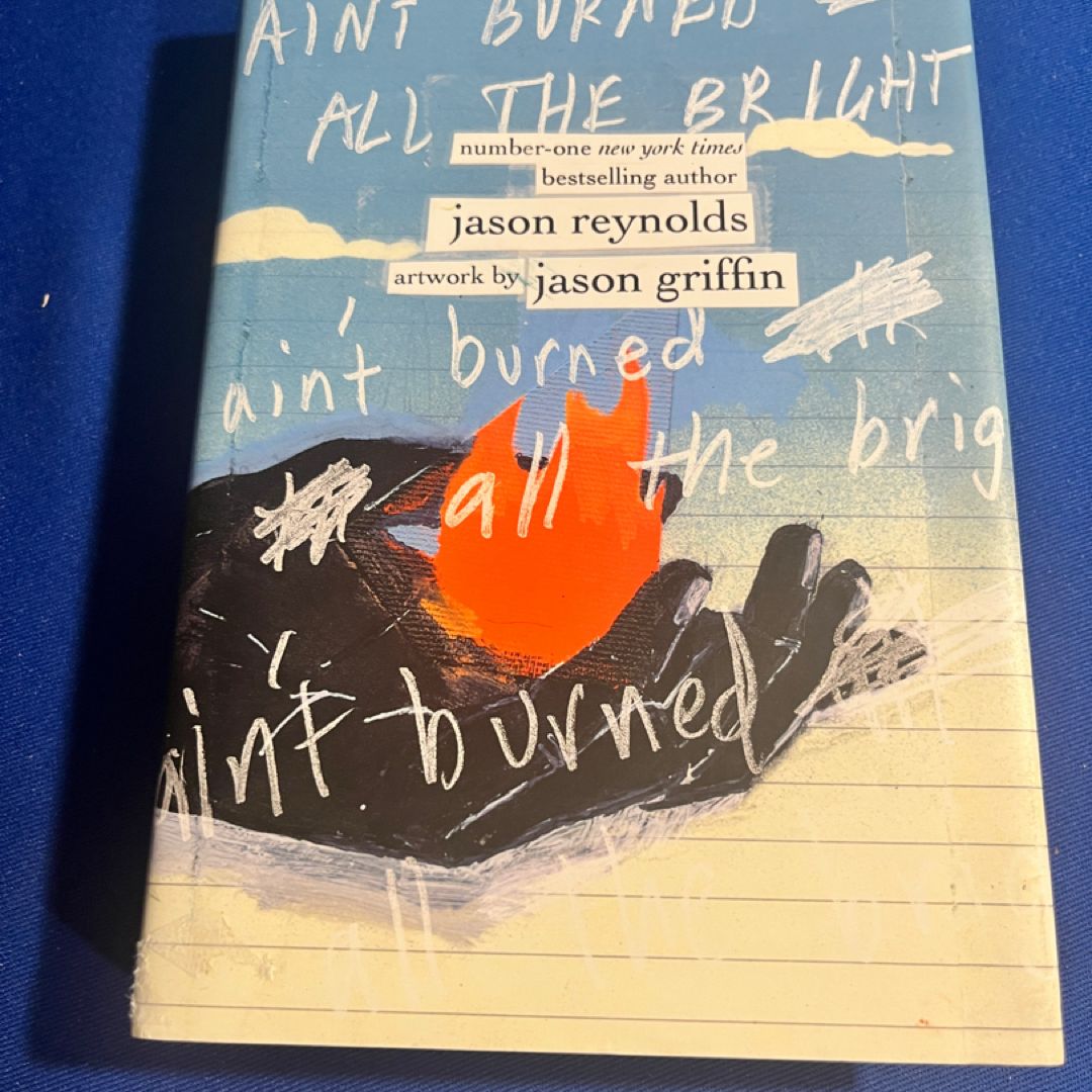 Ain't Burned All the Bright