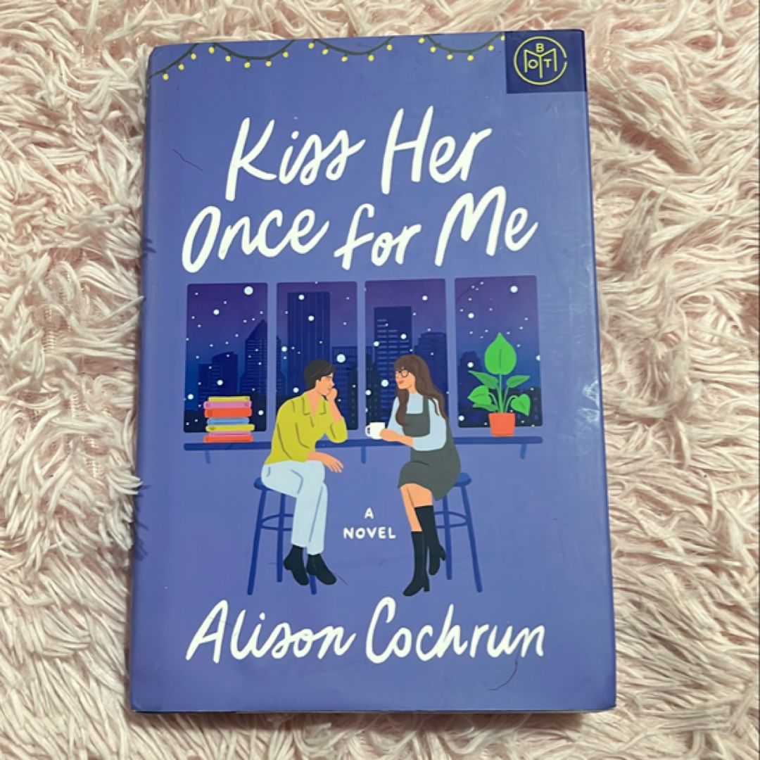 Kiss Her Once for Me