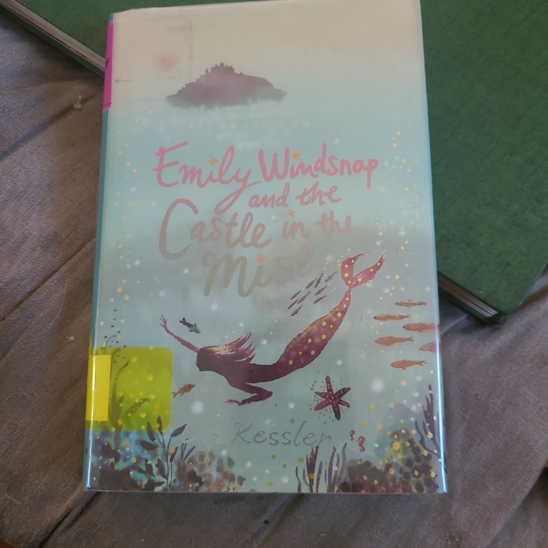 Emily Windsnap and the Castle in the Mist