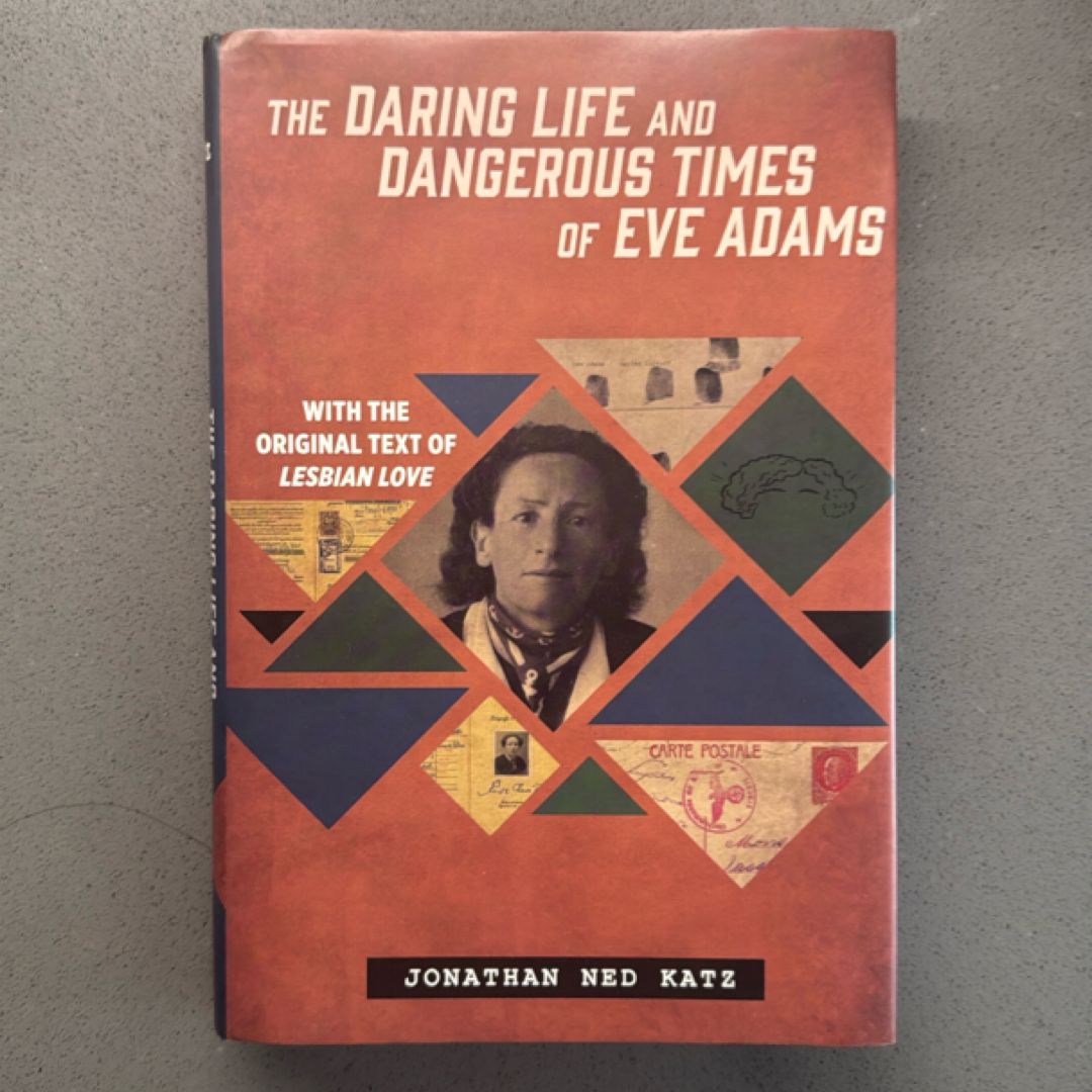 The Daring Life and Dangerous Times of Eve Adams