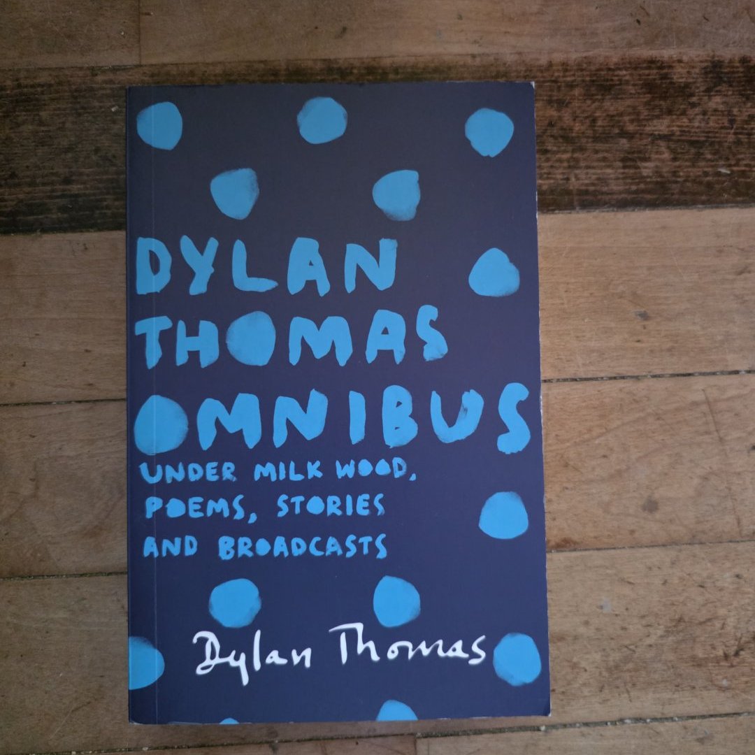 Dylan Thomas Omnibus