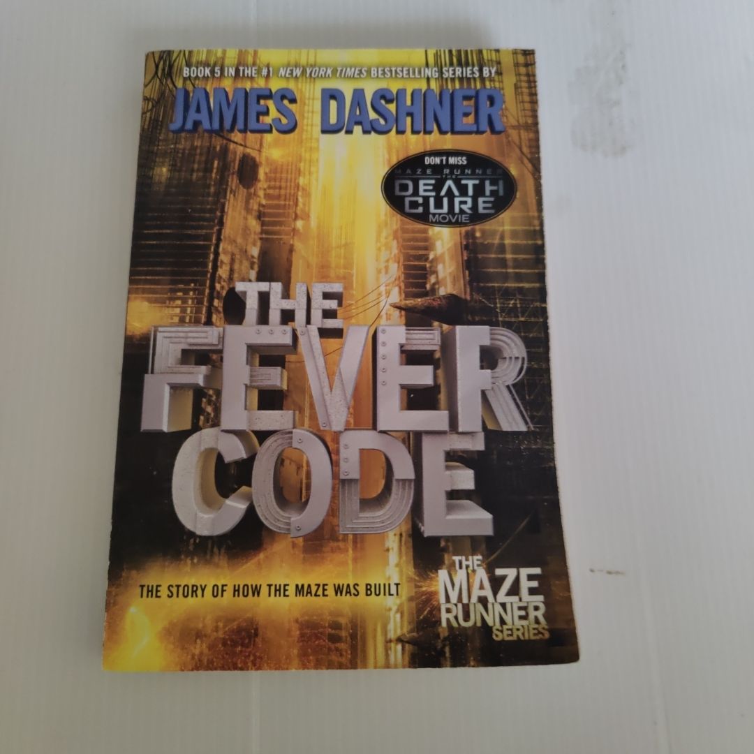 The Fever Code (Maze Runner, Book Five; Prequel)