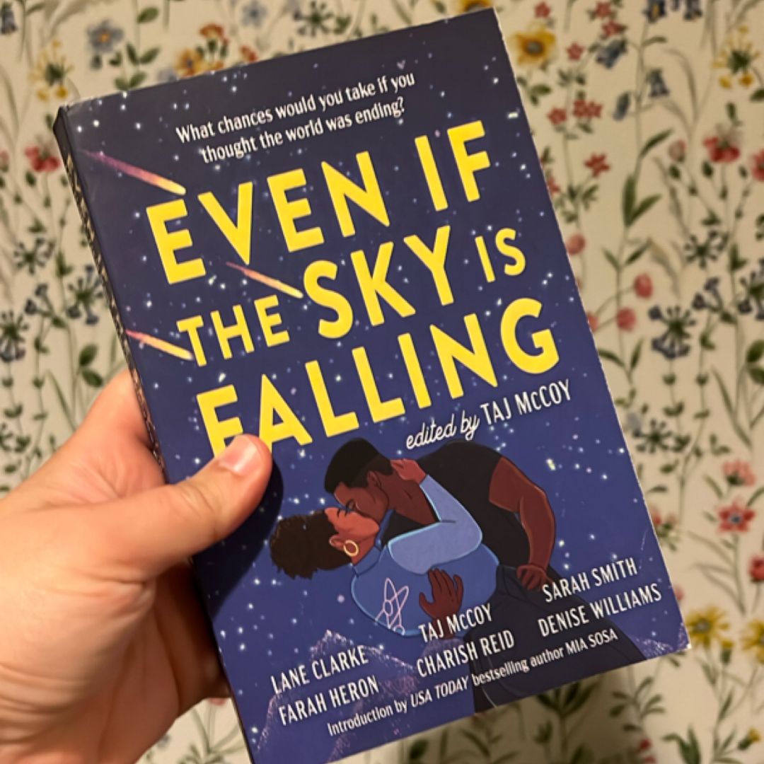 Even If the Sky Is Falling