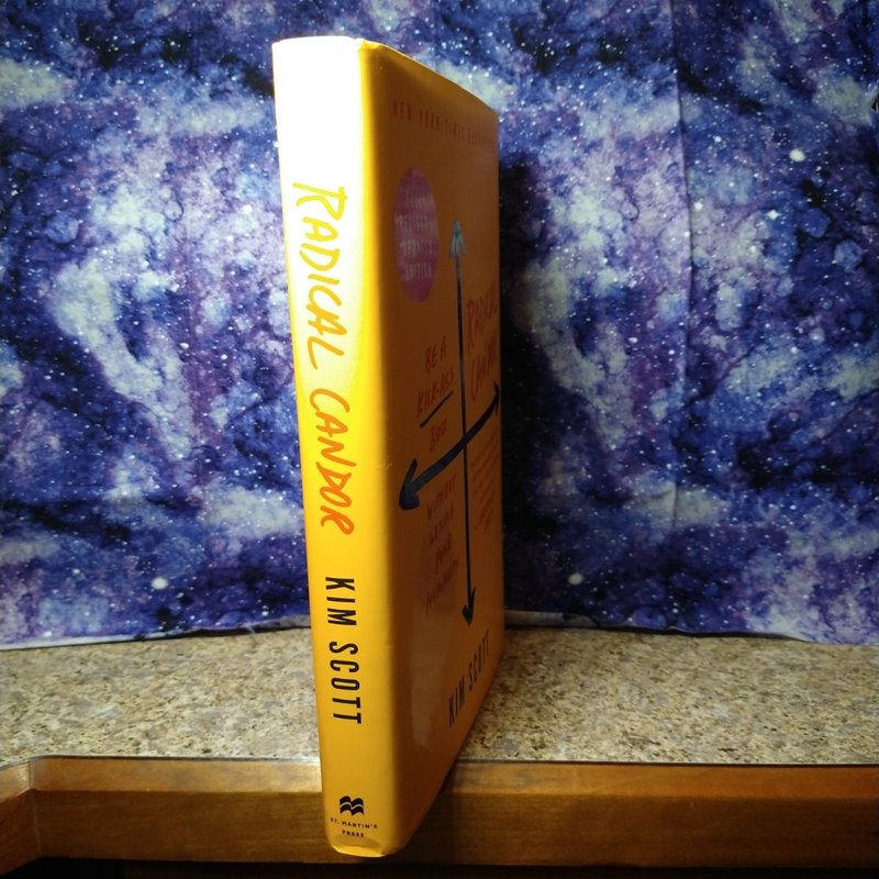 Radical Candor: Fully Revised and Updated Edition