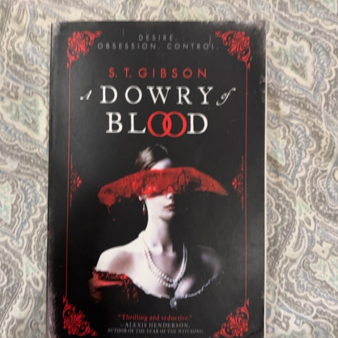 A Dowry of Blood