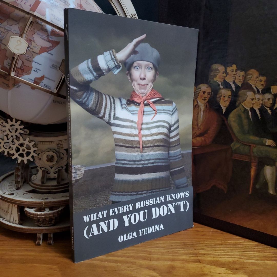 What Every Russsian Knows (and You Don't)